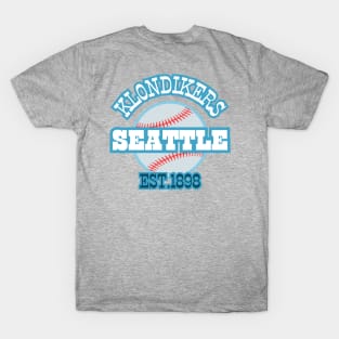 Klondikers Seattle Est. 1898 Real Teams, Reimagined Logos Pacific Northwest Style T-Shirt